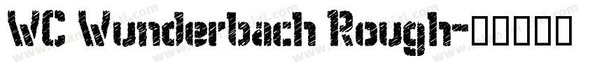 WC Wunderbach Rough字体转换